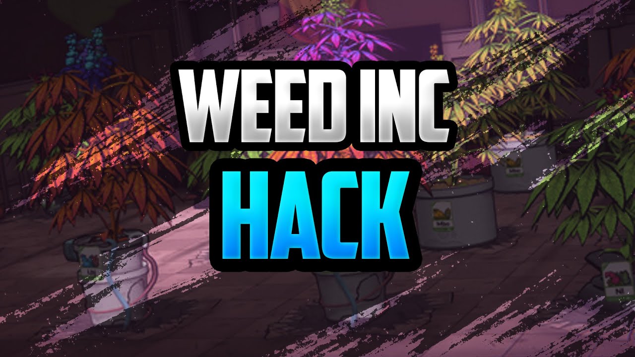 How To Hack Weed Inc 2023 Easy Tips To Get Gems Without Ban 🔥 Working