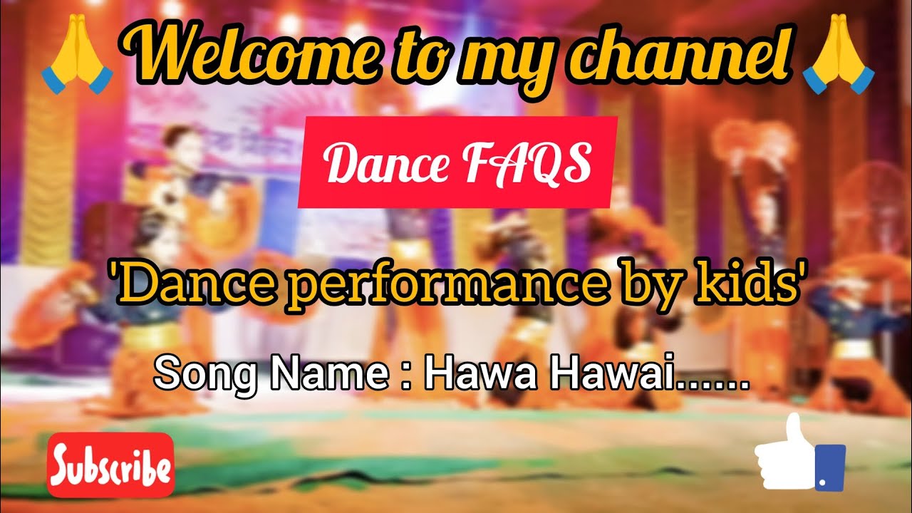 Hawa Hawai Dance video | Performance by kids | #dance #dancevideo # ...