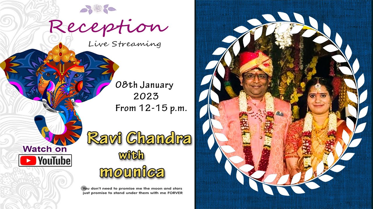 Reception Ravi Chandra with Mounica Live Streaming 08th