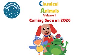 Classical Animals | Volume 1 - Official Sneak Peek