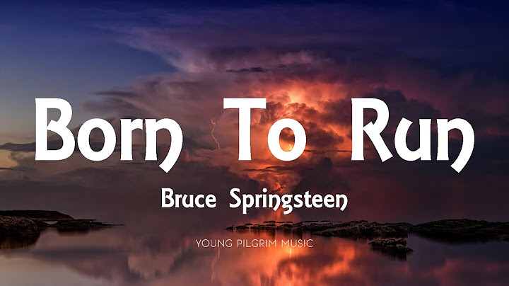 Born to Run Lyric Video version - Lyric Video performance video thumbnail