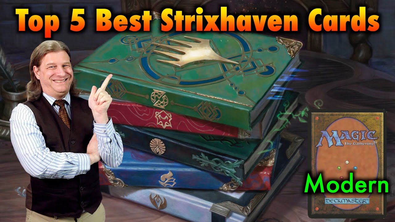 The Top 5 Best New Strixhaven Cards for Magic The Gathering's Modern