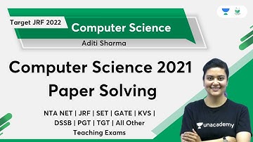 NTA NET 2021 Computer Science Paper Solving | Paper 2 | Aditi Sharma | Unacademy UGC NET