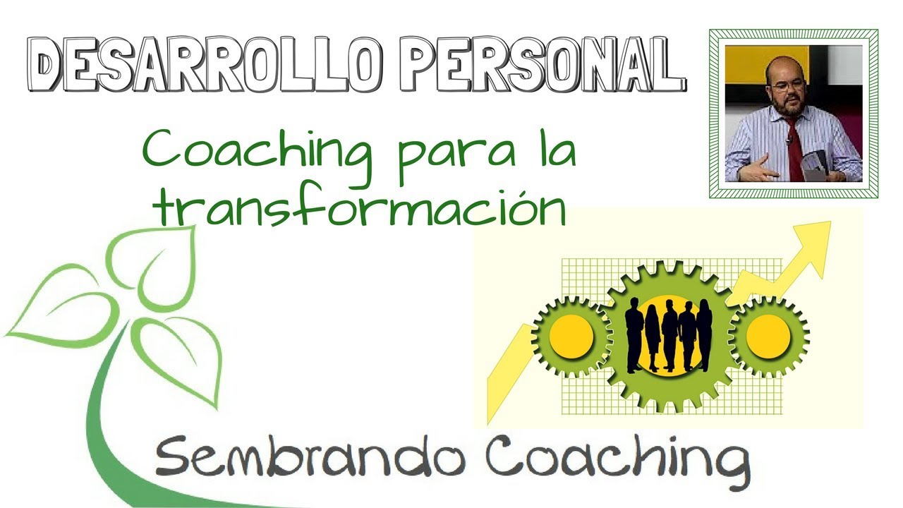 Coaching para la transformacion - YouTube