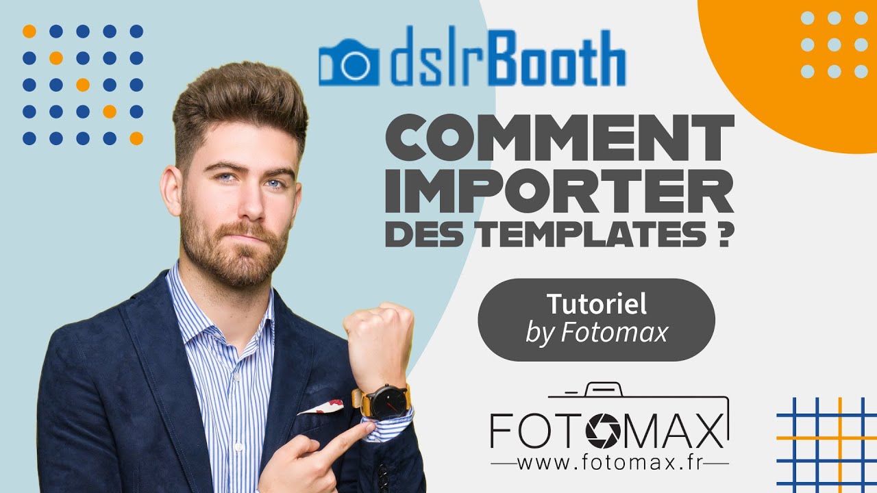 Tuto DSLRBooth – Importer un template maquette PNG (Canva / Photoshop) en 4x6 & 2x6