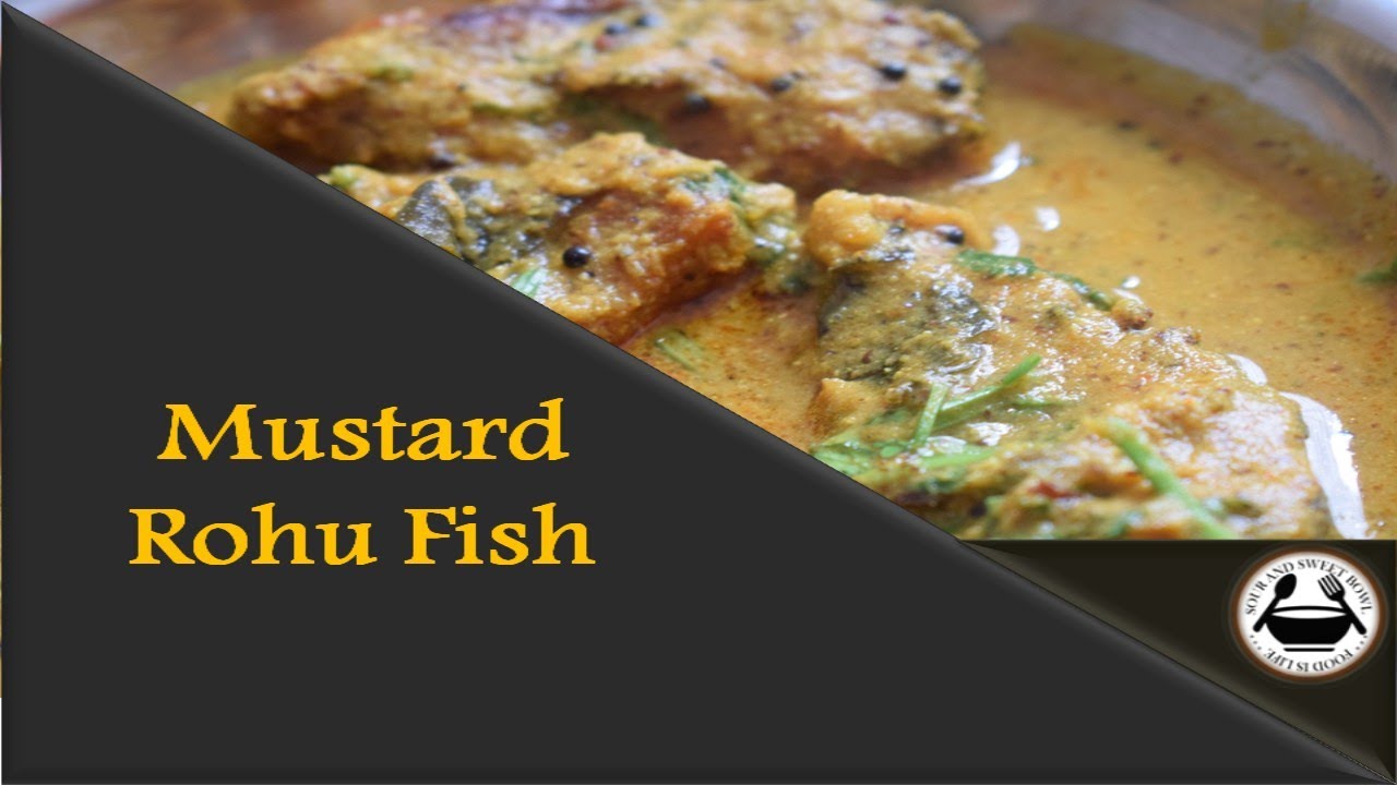 Mustard Rohu Fish(Labeo rohita) Curry Odia Machha Besara Bengali Sorisa Maachh YouTube
