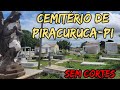 CEMITÉRIO DE PIRACURUCA PIAUÍ, SEM CORTES.