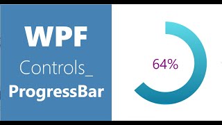 WPF Controls | 19-Circle ProgressBar  HD | VS2019 | Circle ProgressBar in WPF