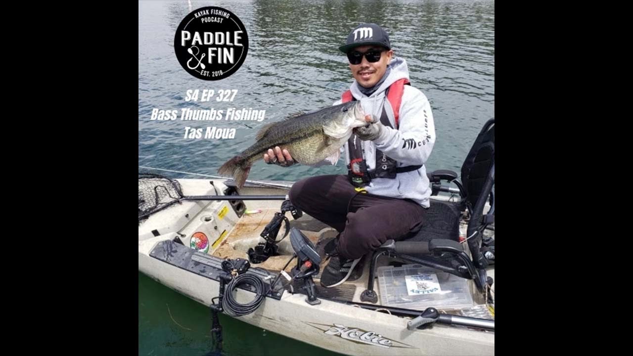 S4E327  Bass Thumbs Fishing-  Tas Moua