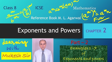 Exponents and powers class 8 | class 8 math chapter 2 ICSE | class 8 Math ICSE Ch 2.2 from ML Agarwa