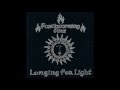FORTHCOMING FIRE - Longing For Light