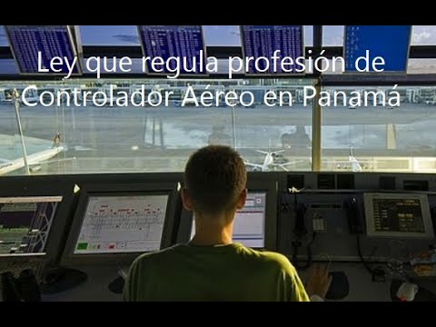 Expectativa por sanción presidencial a la Ley que regula la profesión de Controlador Aéreo en Panamá