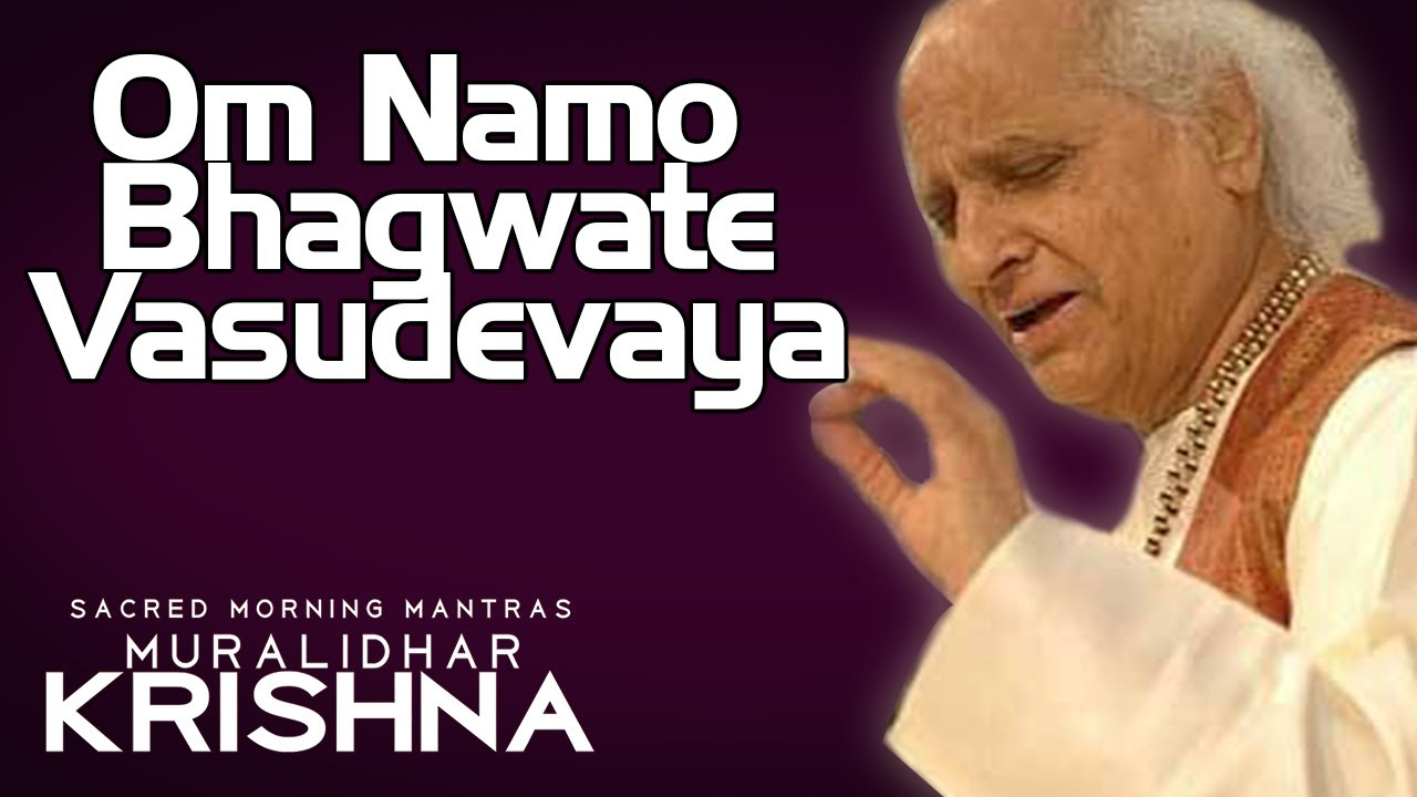 Om Namo Bhagwate Vasudevaya  Pandit Jasraj Sacred Morning Mantras Muralidhar Krishna  Music Today