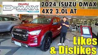 2024 Isuzu DMAX AT 4x2 3.0L Diesel Likeable and Dislikeable Features