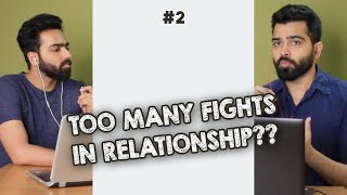 We are serious about relationship, but we fight everyday. | Podcast