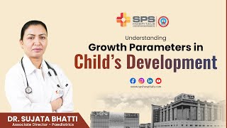 Tracking Your Child's Development Milestones | SPS Hospitals