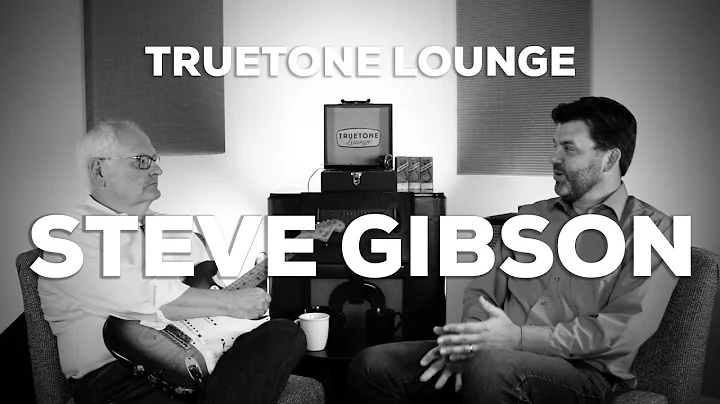 Truetone Lounge | Steve Gibson