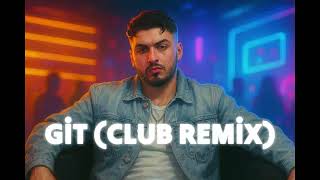 Git(Clubremix) - Bloke3 & Dj Atn