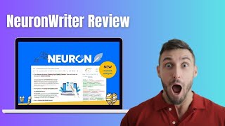 NeuronWriter Lifetime Deal & Review - AI Powered Content Optimization and SEO Tool Guide