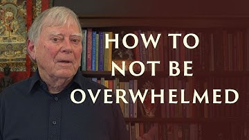 How To Not Be Overwhelmed