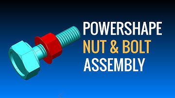 Autodesk Powershape Tutorial - Nut and Bolt - Powershape Assembly