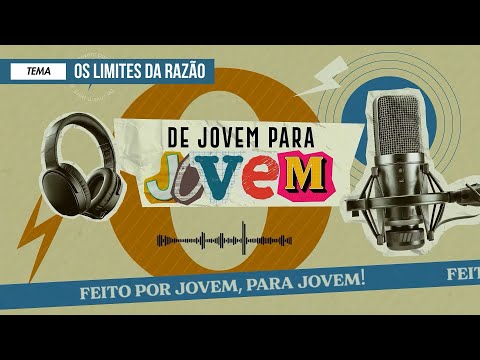 13/06/2025 - [DE JOVEM PARA JOVEM - 16h] - Igreja Cristã Maranata - "Os Limites da Razão"