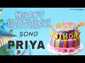 Happy birt.ay priya  happy birt.ay song for priya billion best wishes