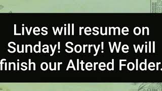 Lives will resume Sunday 5/31...Thank you!