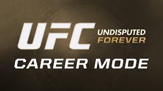 UFC Undisputed Forever - Career Mode - Part 3