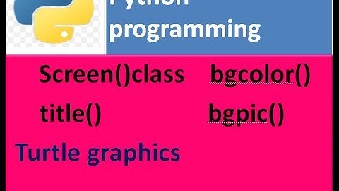 How to change background color, title & insert image in background:Python Turtle Graphics