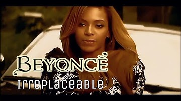 [4K] Beyoncé - Irreplaceable (Music Video)