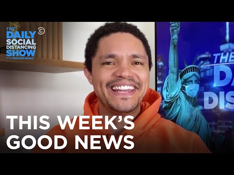 This Week’s Good News | The Daily Social Distancing Show