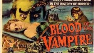 BLOOD OF THE VAMPIRE 1958 | FULL MOVIE | Horror, Sci-Fi, Science Fiction Full Length Film 1080p HD
