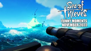 Sea of Thieves  Funny Moments | November 2022