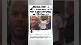 💀😢 21 years lost—Ohio man wins $1.3M after wrongful conviction and prison nightmare