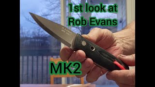 1st Look at Rob Evans MK2