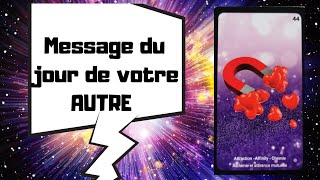 Message du jour de votre AUTRE Guidance sentimentale