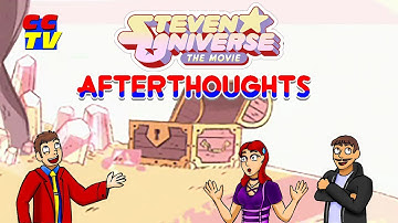 Steven Universe the Movie Afterthoughts-Steven Universe the Movie-[CCTV]