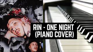RIN - ONE NIGHT (piano cover)