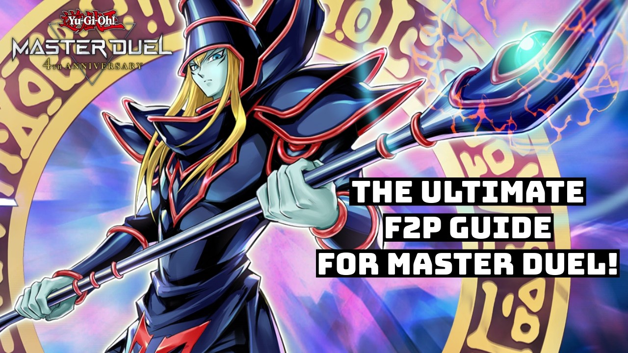 The ULTIMATE F2P Guide For Master Duel UPDATED (2026) For The 4th Anniversary!