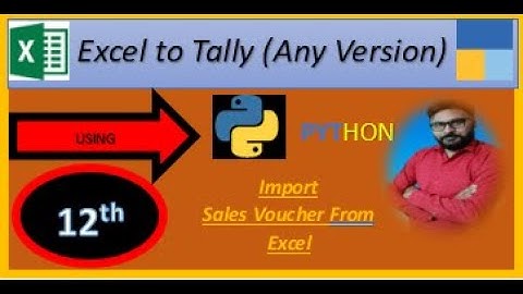 Excel to Tally (Any Version) Using Python Part-12 (Import Sales Voucher)