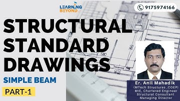 Structural Standard Drawings (Part -1) | Simple Beam | By Er. Anil Mahadik Sir, Pune