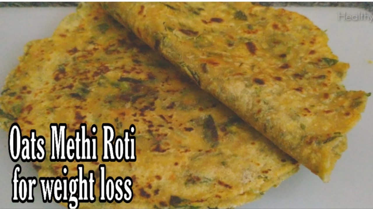 Oats Methi Roti - methi recipe Indian - oats recipe for weight loss - Indian roti recipe - dinner | Healthy and Tasty channel