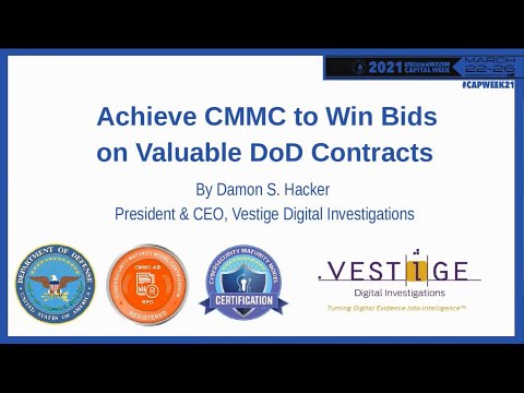 Vestige Digital Investigations presents: Achieve  CMMC to Win Bids on Valuable DoD Contracts