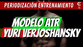 ATR Training Periodization | Yuri Verkhoshansky - Gym Routines