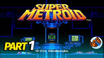 Super Metroid Gameplay Walkthrough Part 1 : Ceres Station, Planet Zebes (Crateria)