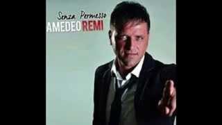 Video voorbeeld van "AMEDEO REMI DUJE NAMMURATE  CD SENZA PERMESSO"