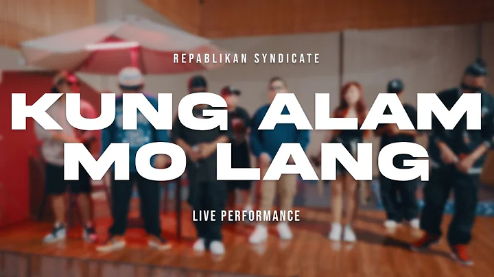 Repablikan - Kung alam mo lang (Reimagined)