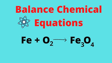 How to Balance Chemical Equations