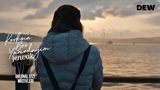 Korkma Ben Yanındayım - Jenerik V2 (Dizi Müziği)